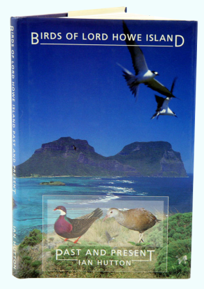 Birds of Lord Howe Island Past and Present