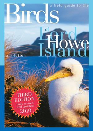 A Field Guide to the Birds of Lord Howe Island